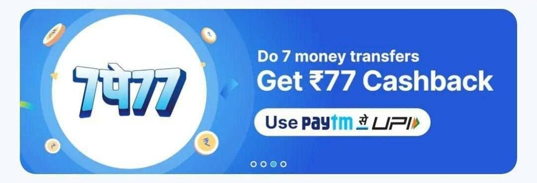 Paytm 7 Pe 77 Offer | Get 33+44 = ₹77 Cashback | Hurry