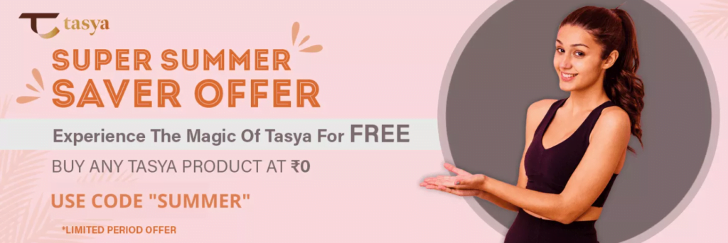 Tasya Super Summer Saver Offer
