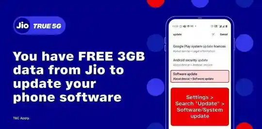 You Have FREE 3GB Data from Jio to Update Your Phone Software